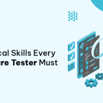Skills Every Software Tester Needs